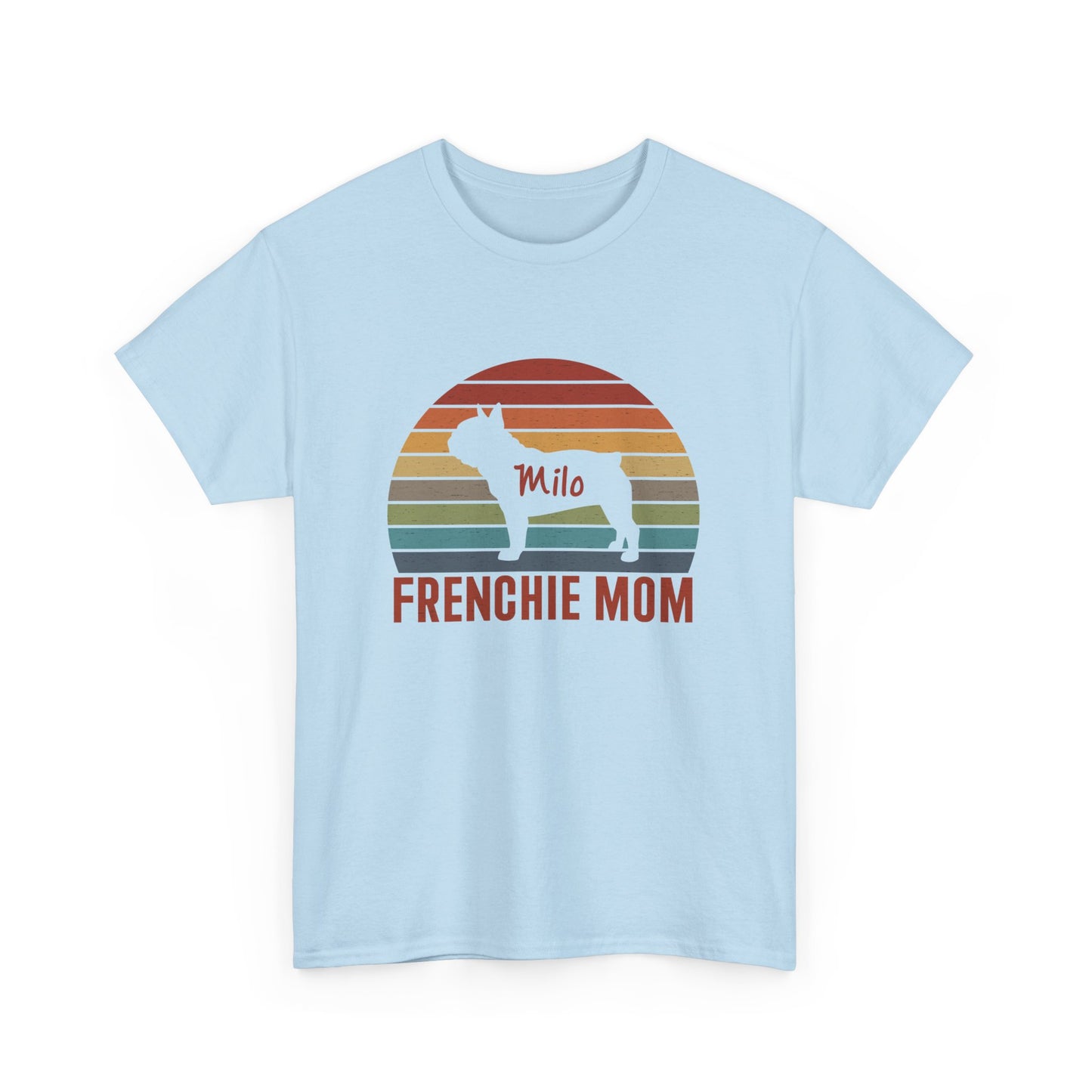 Frenchie Mom - Custom T-shirt with Frenchie Name