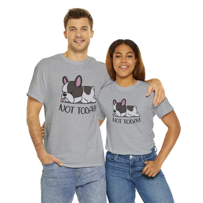 Not Today - Unisex Cotton T-Shirt