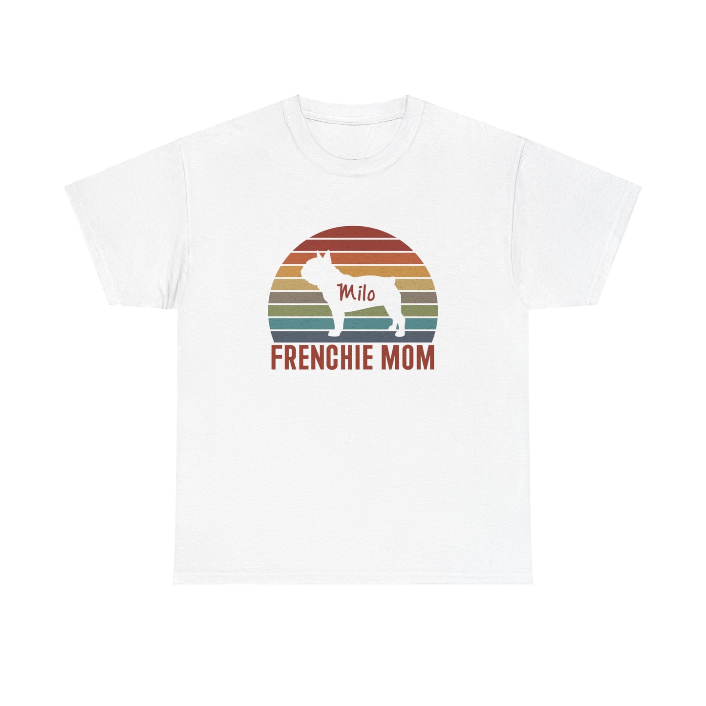 Frenchie Mom - Custom T-shirt with Frenchie Name