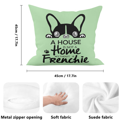 Frenchie Home - Pillow Cover