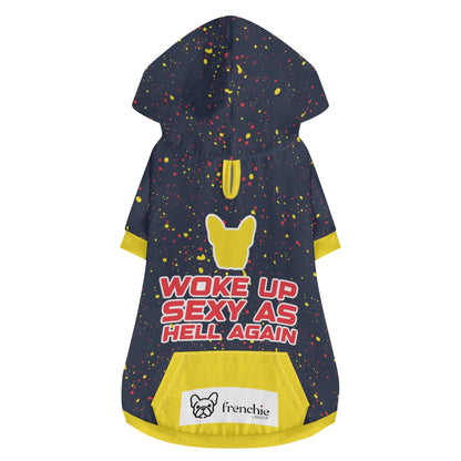 Woke up Sexy as Hell Again - Hoodies for French Bulldog  | Frenchie Shop Original