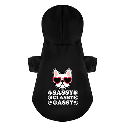 Sassy, classy, gassy - Personalized French Bulldog Hoodies with Funny Quotes – Stylish, Cozy, and Premium 100% Cotton