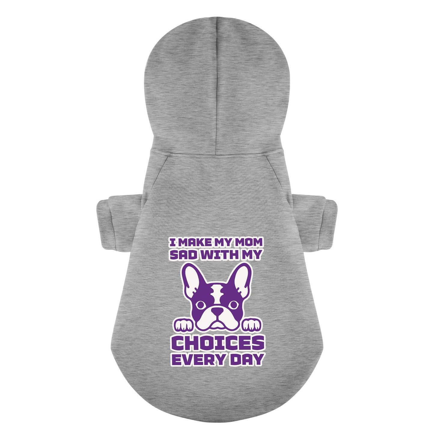 Choices - Personalized French Bulldog Hoodies with Funny Quotes – Stylish, Cozy, and Premium 100% Cotton