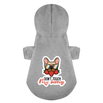 DON'T TOUCH My berries - Personalized French Bulldog Hoodies with Funny Quotes – Stylish, Cozy, and Premium 100% Cotton