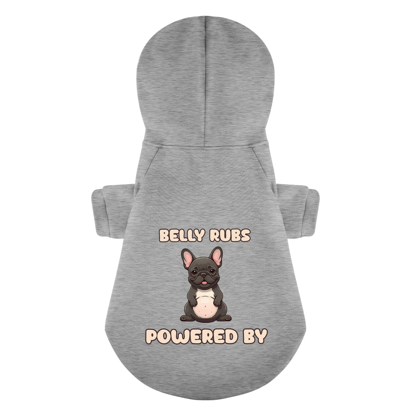 Powered by belly rubs - Personalized French Bulldog Hoodies with Funny Quotes – Stylish, Cozy, and Premium 100% Cotton