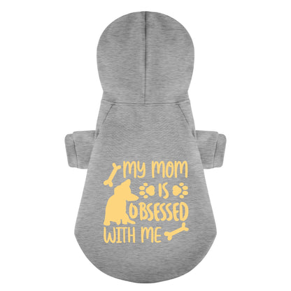 MY MOM IS OBSESSED WITH ME - Personalized French Bulldog Hoodies with Funny Quotes – Stylish, Cozy, and Premium 100% Cotton