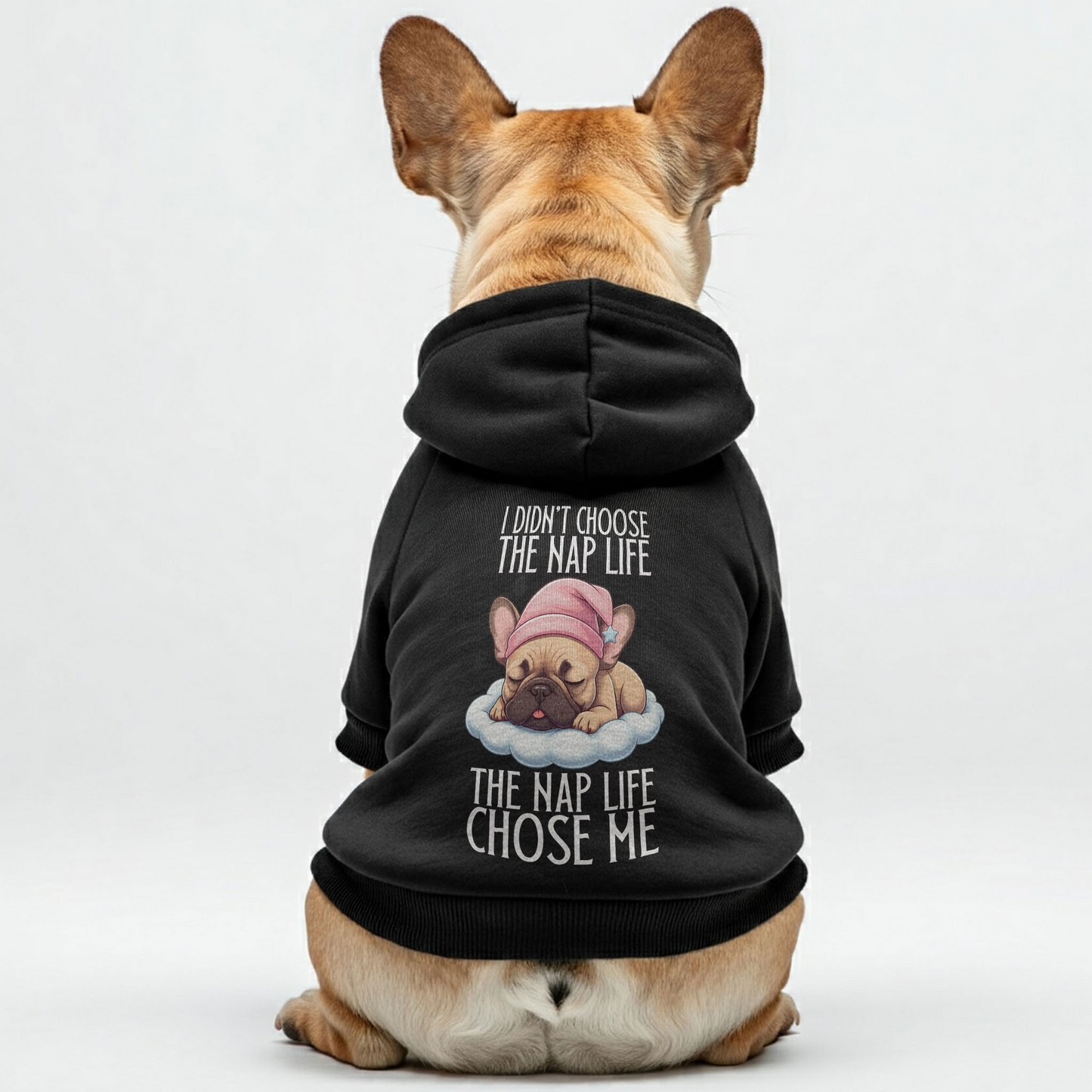 The Nap Life - Personalized French Bulldog Hoodies with Funny Quotes – Stylish, Cozy, and Premium 100% Cotton