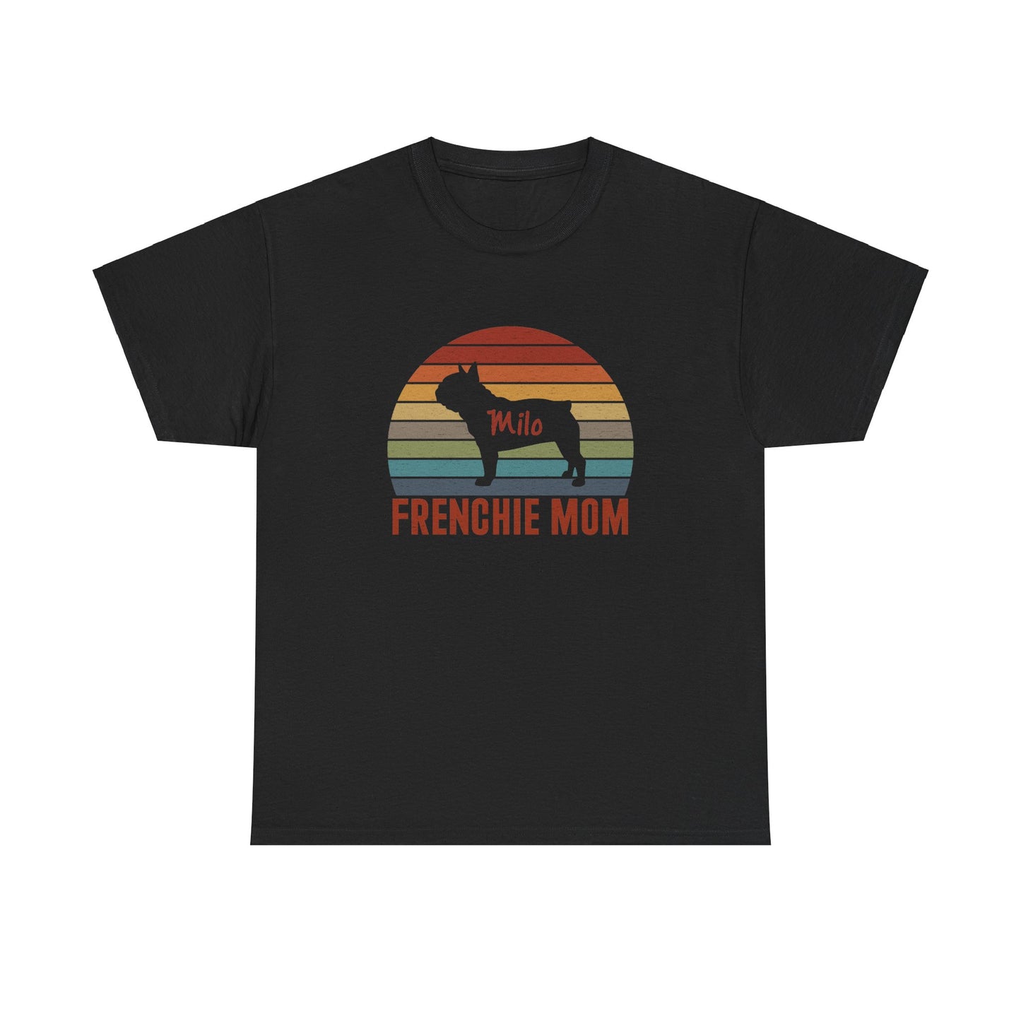 Frenchie Mom - Custom T-shirt with Frenchie Name