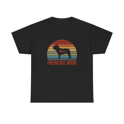 Frenchie Mom - Custom T-shirt with Frenchie Name