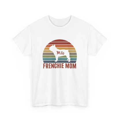 Frenchie Mom - Custom T-shirt with Frenchie Name