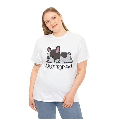 Not Today - Unisex Cotton T-Shirt