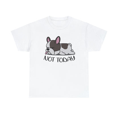 Not Today - Unisex Cotton T-Shirt