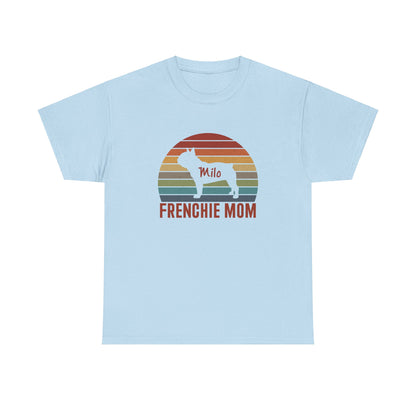 Frenchie Mom - Custom T-shirt with Frenchie Name