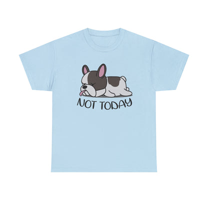 Not Today - Unisex Cotton T-Shirt