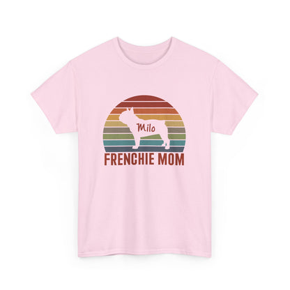 Frenchie Mom - Custom T-shirt with Frenchie Name