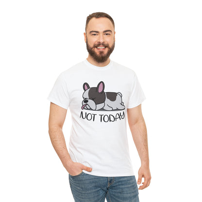 Not Today - Unisex Cotton T-Shirt