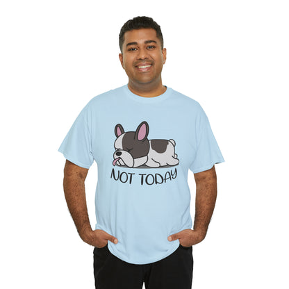 Not Today - Unisex Cotton T-Shirt