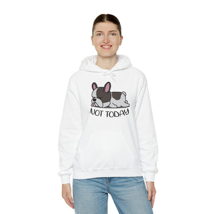 Not Today - Unisex Hoodie