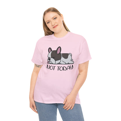 Not Today - Unisex Cotton T-Shirt