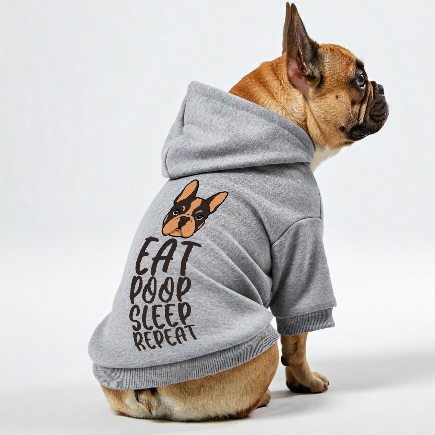 Eat poop Sleep - Personalized French Bulldog Hoodies with Funny Quotes – Stylish, Cozy, and Premium 100% Cotton