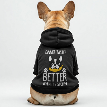 Dinner tastes better when it’s stolen  - Personalized French Bulldog Hoodies with Funny Quotes – Stylish, Cozy, and Premium 100% Cotton