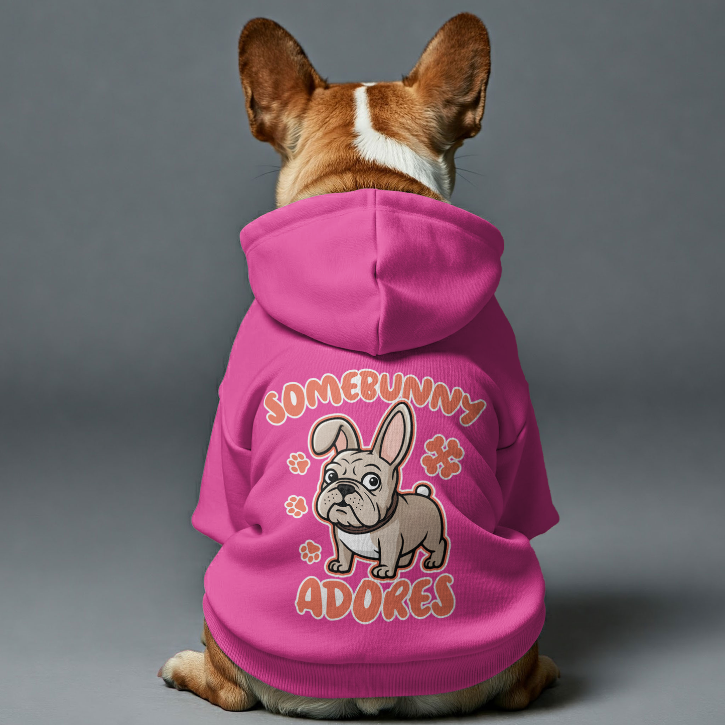 Somebunny Adores - Personalized French Bulldog Hoodies with Funny Quotes – Stylish, Cozy, and Premium 100% Cotton