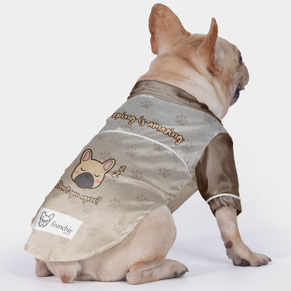 Sleeping is amazing,Don’t you agree? - Pajamas for French bulldog