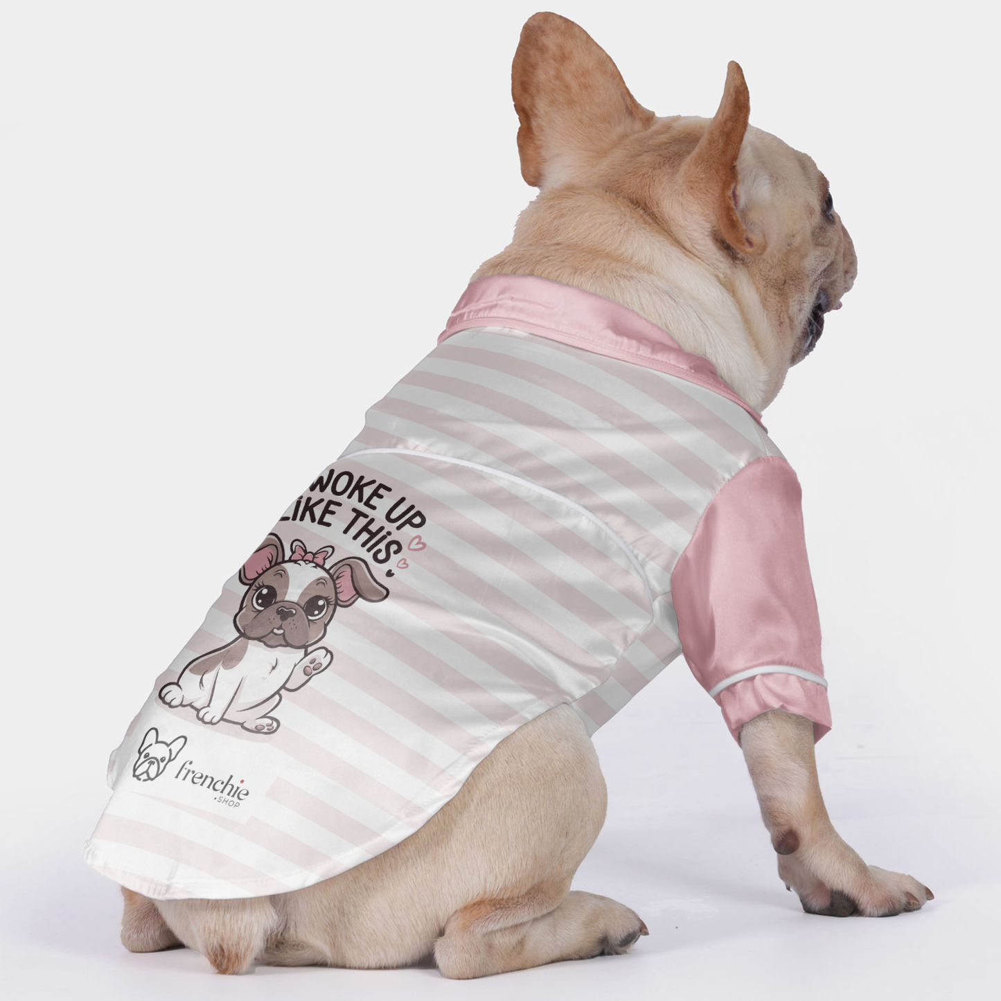 I Woke up like this - Pajamas for French bulldog