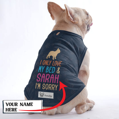 Personalized Shirt for Frenchies with the Owner's Name – Frenchie Shop Original