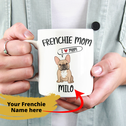 Personalized Ceramic Mug with Custom Frenchie Name