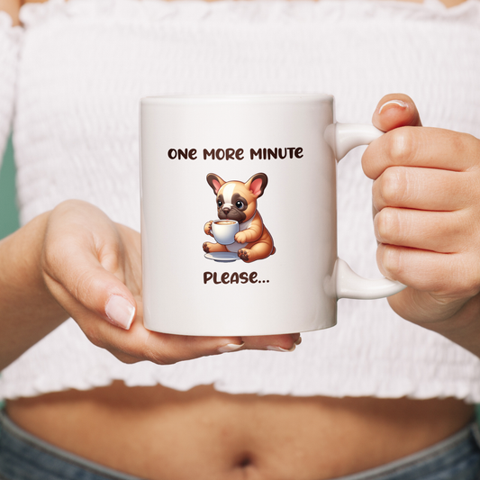 one more minuteplease - Ceramic Mug for Frenchie lovers