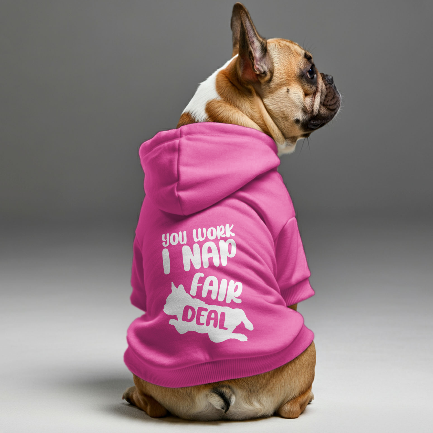 You work, I nap, Fair deal - Personalized French Bulldog Hoodies with Funny Quotes – Stylish, Cozy, and Premium 100% Cotton