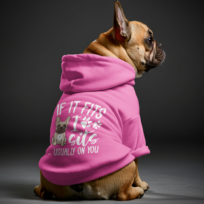 If it fits, I sits... usually on you - Personalized French Bulldog Hoodies with Funny Quotes – Stylish, Cozy, and Premium 100% Cotton