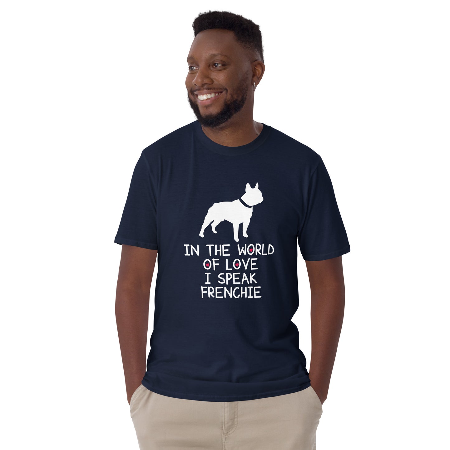 French Bulldog Lover - Unisex T-Shirt