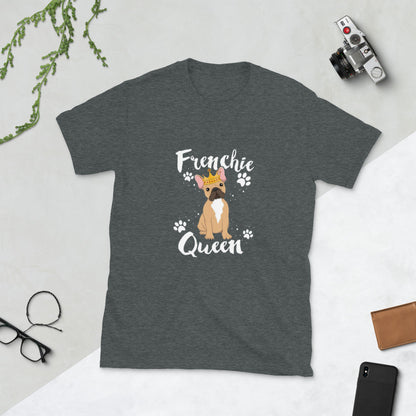 Frenchie Queen- T-Shirt - Frenchie Bulldog Shop