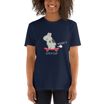 Give a fluff - T-Shirt for men and women - Frenchie Bulldog Shop